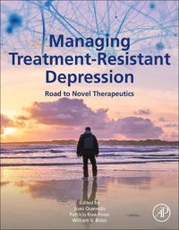 Cover image for Managing Treatment-Resistant Depression: Road to Novel Therapeutics