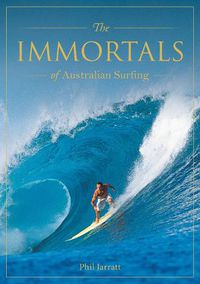 Cover image for Immortals of Australian Surfing