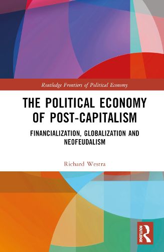 Cover image for The Political Economy of Post-Capitalism