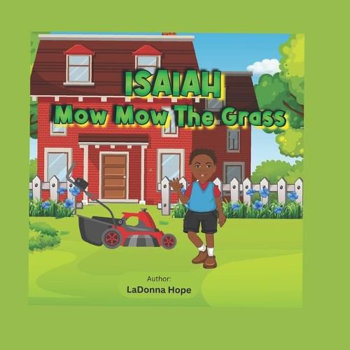 Cover image for Isaiah Mow Mow The Grass