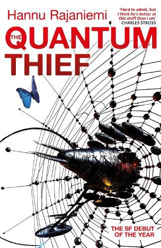 Cover image for The Quantum Thief: The epic hard SF heist thriller for fans of THE MATRIX and NEUROMANCER