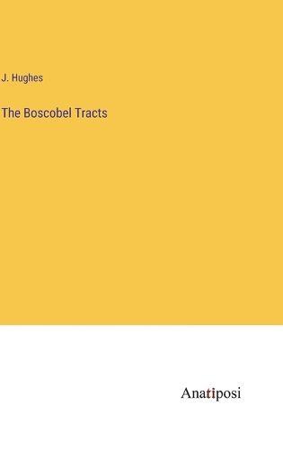 Cover image for The Boscobel Tracts