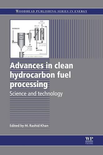 Cover image for Advances in Clean Hydrocarbon Fuel Processing: Science and Technology