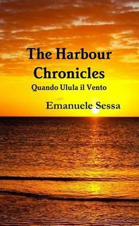 Cover image for The Harbour Chronicles