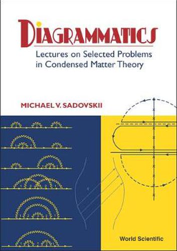 Cover image for Diagrammatics: Lectures On Selected Problems In Condensed Matter Theory