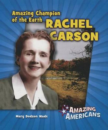 Cover image for Amazing Champion of the Earth Rachel Carson