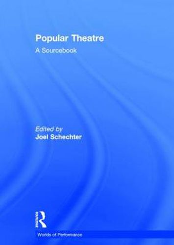 Cover image for Popular Theatre: A Sourcebook