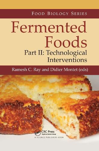 Cover image for Fermented Foods, Part II: Technological Interventions