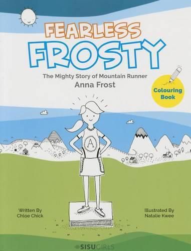 Cover image for Fearless Frosty: The Mighty Story Of Mountain Runner Anna Frost