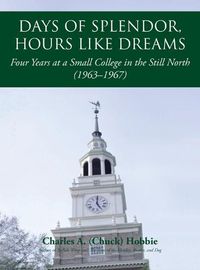 Cover image for Days of Splendor, Hours Like Dreams