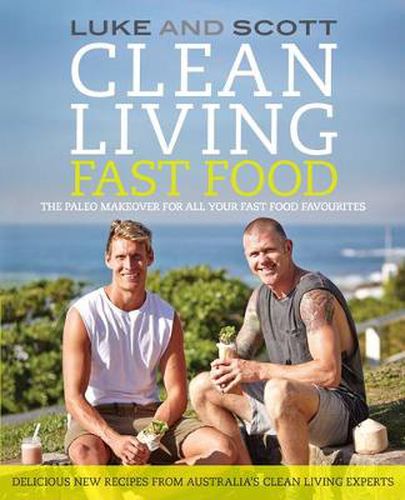 Cover image for Clean Living Fast Food