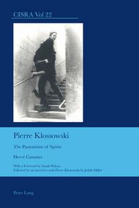 Cover image for Pierre Klossowski: The Pantomime of Spirits