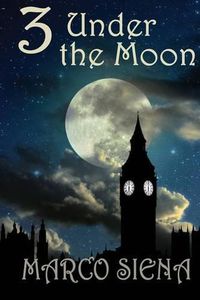 Cover image for 3 Under the Moon
