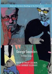 Cover image for George Saunders: Critical Essays