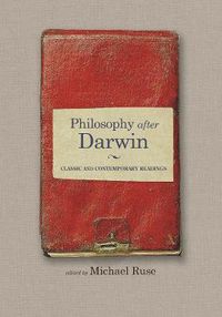 Cover image for Philosophy after Darwin: Classic and Contemporary Readings