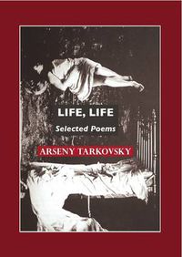 Cover image for Life, Life: Selected Poems