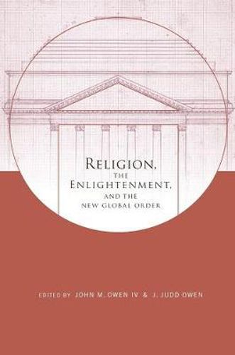 Cover image for Religion, the Enlightenment, and the New Global Order