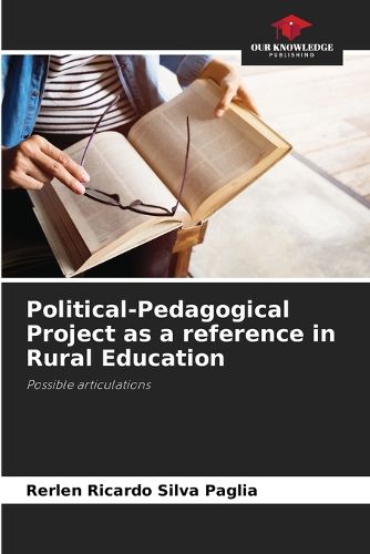 Cover image for Political-Pedagogical Project as a reference in Rural Education