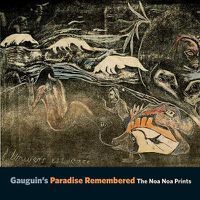 Cover image for Gauguin's Paradise Remembered: The Noa Noa Prints