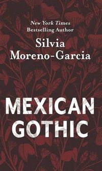 Cover image for Mexican Gothic