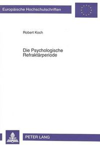 Cover image for Die Psychologische Refraktaerperiode