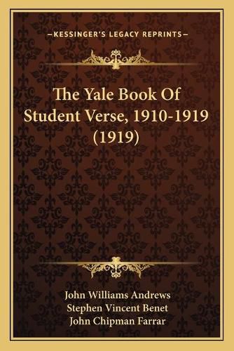 The Yale Book of Student Verse, 1910-1919 (1919)