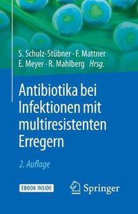 Cover image for Antibiotika bei Infektionen mit multiresistenten Erregern