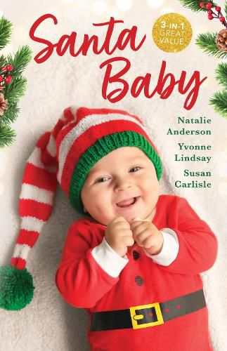 Cover image for Santa Baby/Carrying Her Boss's Christmas Baby/The Christmas Baby Bonus/A Daddy Sent By Santa