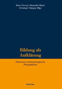 Cover image for Bildung als Aufklarung: Historisch-anthropologische Perspektiven