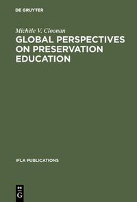 Cover image for Global perspectives on preservation education