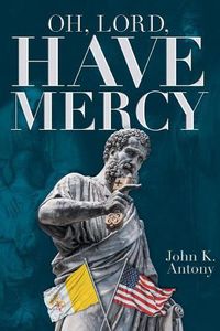 Cover image for Oh, Lord Have Mercy