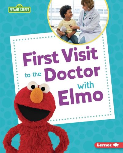 Cover image for First Visit to the Doctor with Elmo