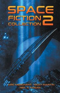 Cover image for Space Fiction Collection 2. Selected Stories about Space, Aliens and the Future