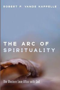 Cover image for The Arc of Spirituality