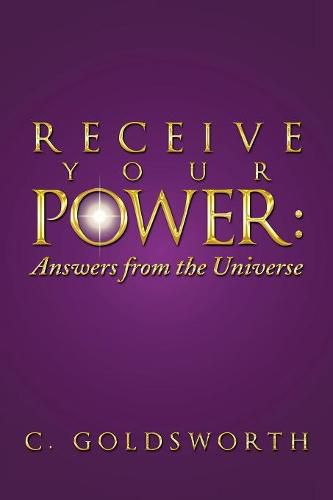 Cover image for Receive Your Power: Answers from the Universe