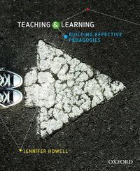 Cover image for Teaching and Learning: Building Effective Pedagogies