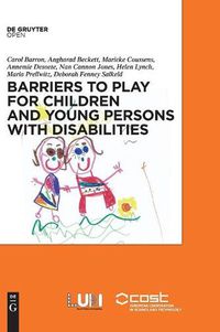 Cover image for Barriers to Play and Recreation for Children and Young People with Disabilities: Exploring Environmental Factors