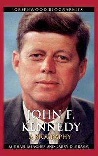 Cover image for John F. Kennedy: A Biography