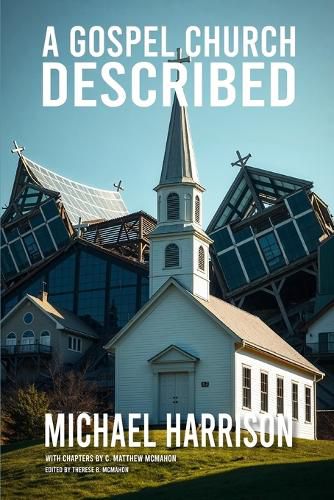 Cover image for A Gospel Church Described