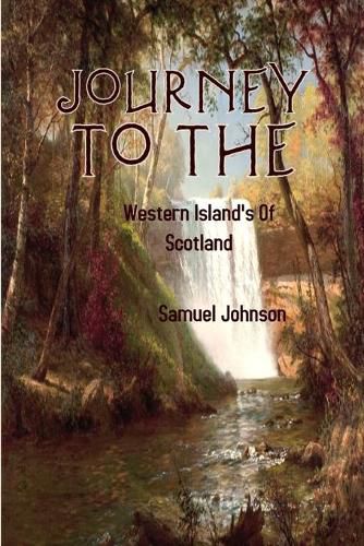 Cover image for A Journey to the Western Islands of Scotland