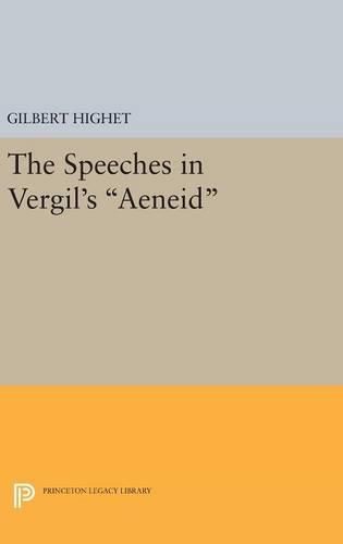 Cover image for The Speeches in Vergil's Aeneid