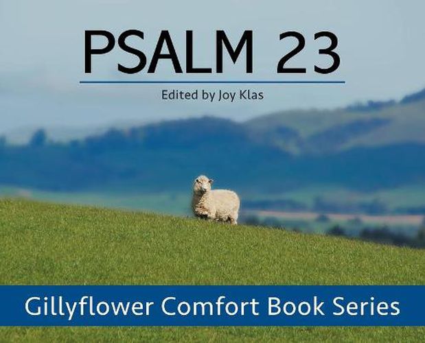 Cover image for Psalm 23: A Gillyflower Comfort Book