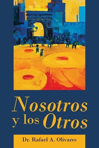 Cover image for Nosotros Y Los Otros