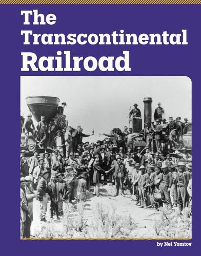 Cover image for The Transcontinental Railroad