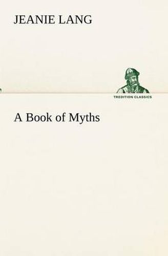 Cover image for A Book of Myths