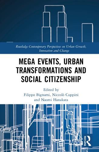 Cover image for Mega Events, Urban Transformations and Social Citizenship