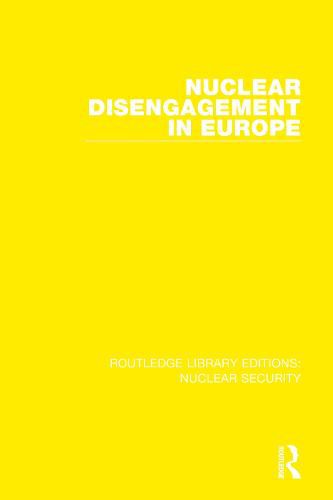 Nuclear Disengagement in Europe: Stockholm International Peace Research Institute