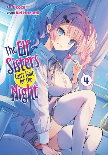 Cover image for The Elf Sisters Can't Wait for the Night Vol. 4