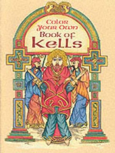 Cover image for Color Your Own Book of Kells