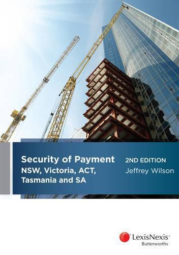 Cover image for Security of Payment in NSW, Victoria, ACT, Tasmania and SA